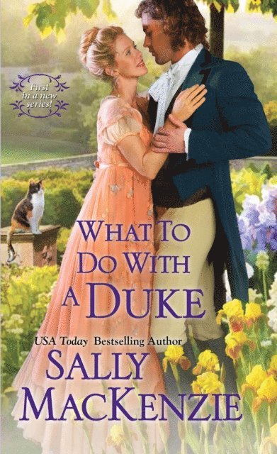 Sally MacKenzie - What to Do with a Duke, E-bok