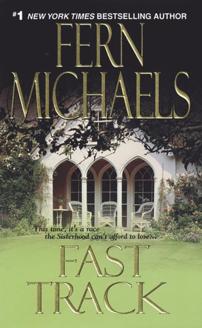 Fern Michaels - Fast Track, E-bok