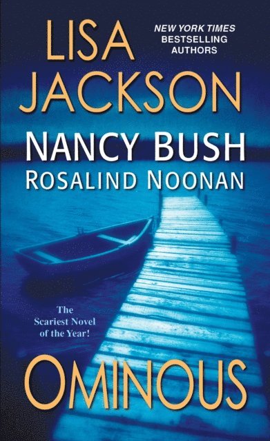 Rosalind Noonan, Nancy Bush, Lisa Jackson - Ominous, E-bok