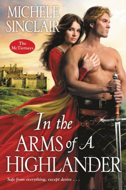 Michele Sinclair - In the Arms of a Highlander, E-bok