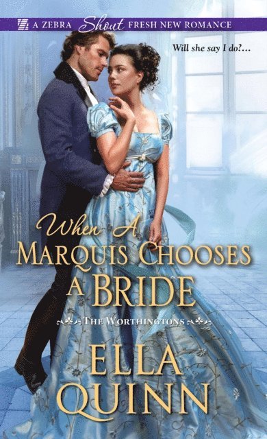 Ella Quinn - When a Marquis Chooses a Bride, E-bok