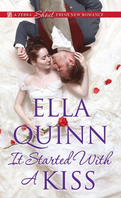 Ella Quinn - It Started with a Kiss, E-bok
