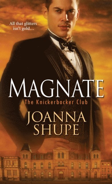 Joanna Shupe - Magnate, E-bok