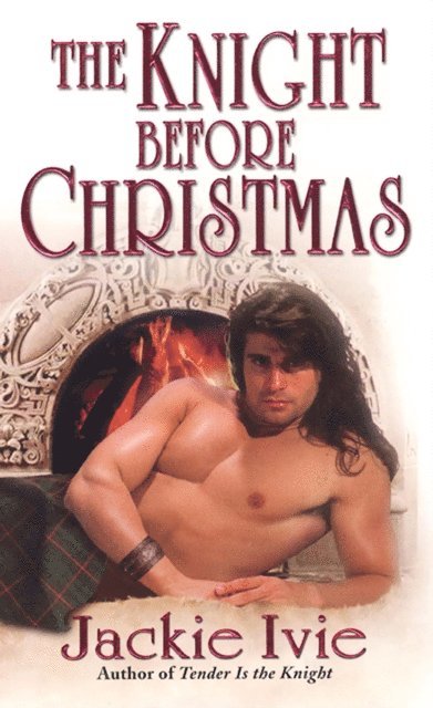 Jackie Ivie - Knight Before Christmas, E-bok