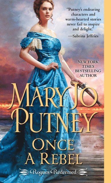 Mary Jo Putney - Once a Rebel, E-bok