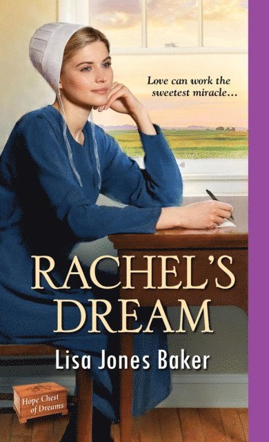 Lisa Jones Baker - Rachel's Dream, E-bok