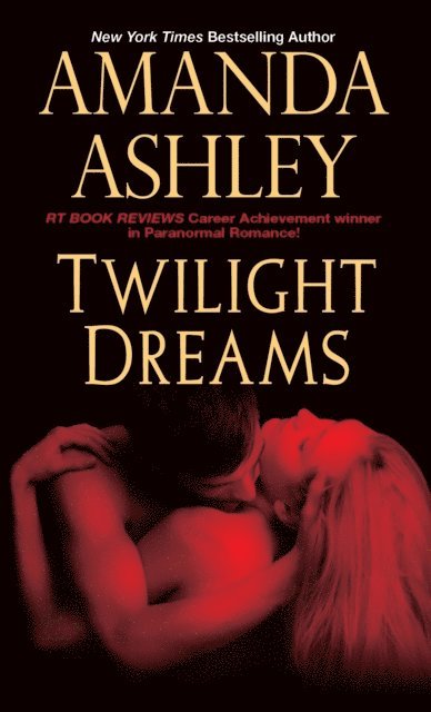 Amanda Ashley - Twilight Dreams, E-bok