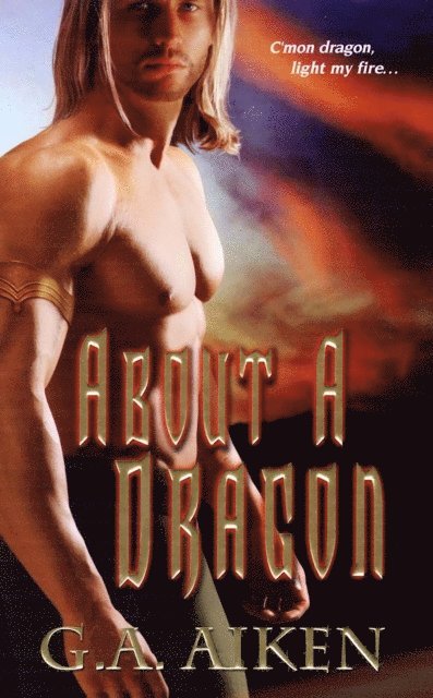 G.A. Aiken - About a Dragon, E-bok