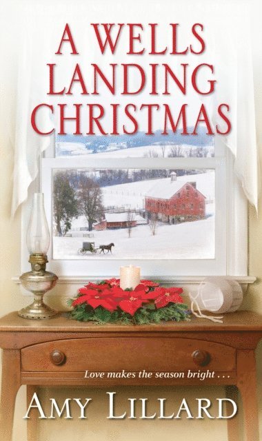 Amy Lillard - Wells Landing Christmas, E-bok