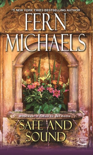 Fern Michaels - Safe and Sound, E-bok