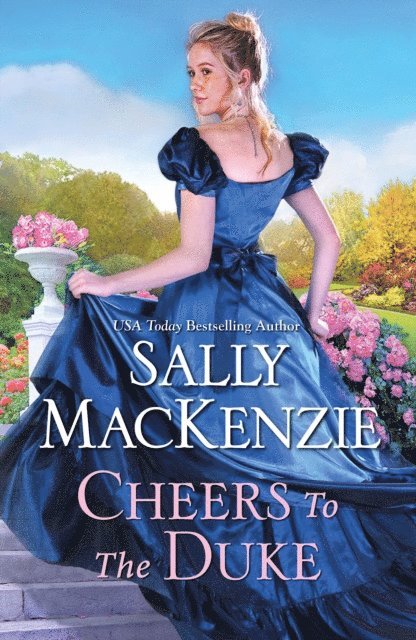 Sally MacKenzie - Cheers to the Duke, E-bok