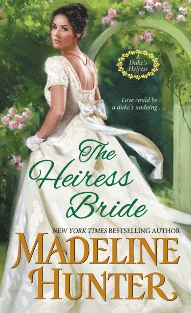 Madeline Hunter - Heiress Bride, E-bok
