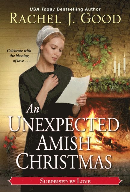 Rachel J. Good - Unexpected Amish Christmas, E-bok
