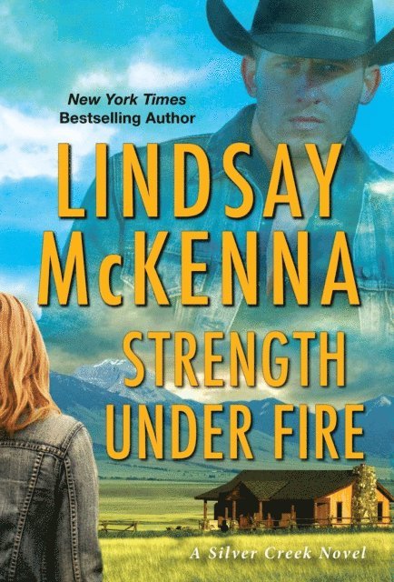 Lindsay McKenna - Strength Under Fire, E-bok