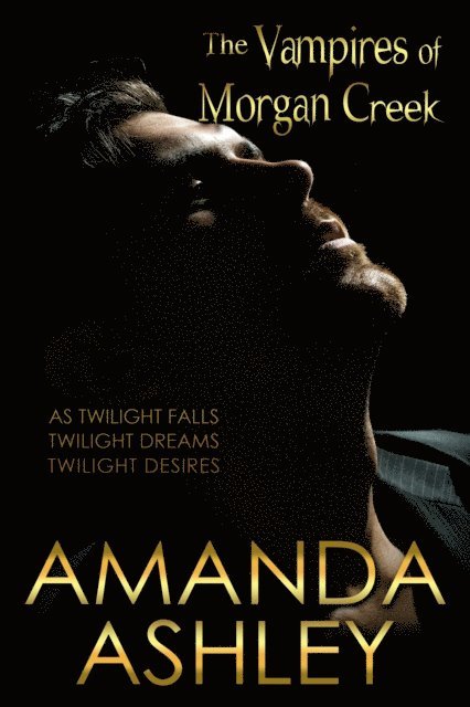 Amanda Ashley - Vampires of Morgan Creek, E-bok