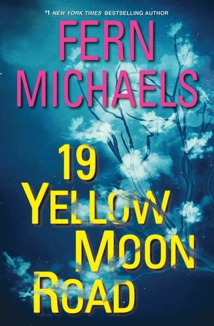 Fern Michaels - 19 Yellow Moon Road, E-bok