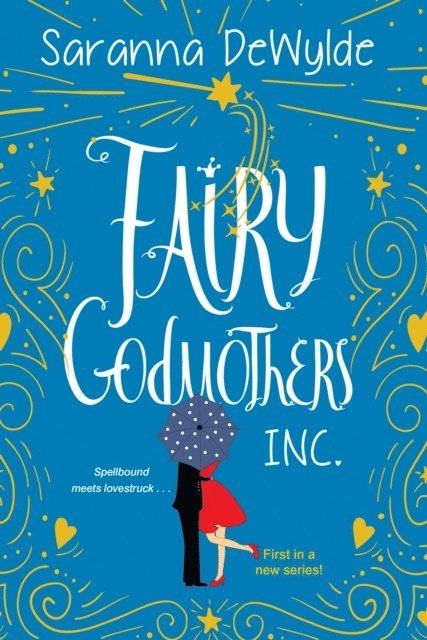 Saranna DeWylde - Fairy Godmothers, Inc., E-bok