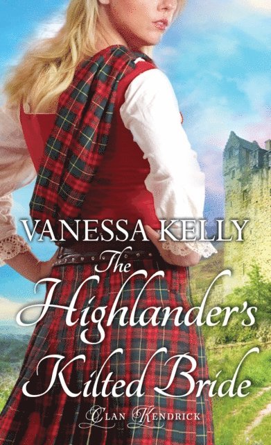 Vanessa Kelly - Highlander's Kilted Bride, E-bok. Tillgänglighet: Lägg i varukorg