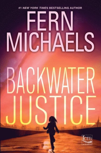 Fern Michaels - Backwater Justice, E-bok