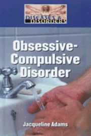 Jacqueline Adams - Obsessive-Compulsive Disorder, Inbunden. Tillgänglighet: Tillfälligt slut
