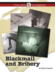 Bonnie Juettner - Blackmail and Bribery, Inbunden. Tillgänglighet: Tillfälligt slut