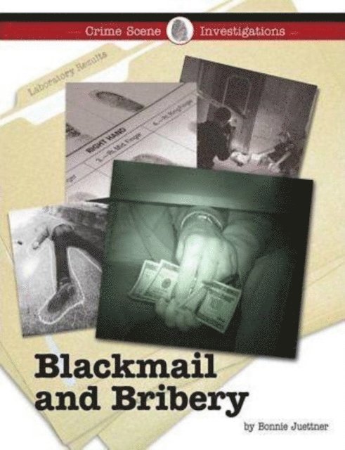 Bonnie Juettner - Blackmail and Bribery, E-bok