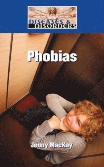 Jennifer MacKay - Phobias, E-bok