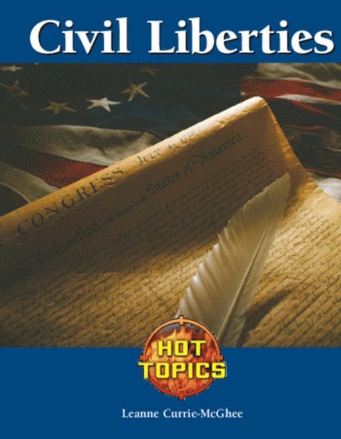 Debra A. Miller, Leanne K. Currie-McGhee - Civil Liberties, E-bok
