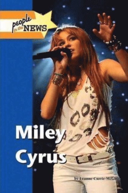 Leanne K. Currie-McGhee - Miley Cyrus, E-bok