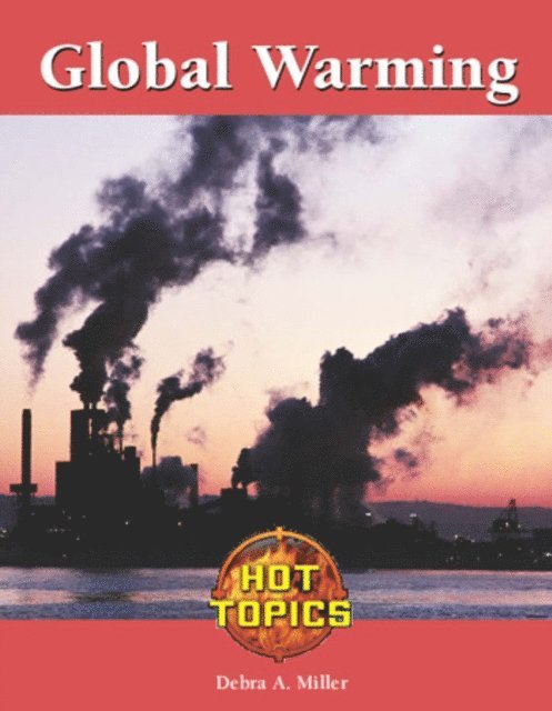 Debra A. Miller - Global Warming, E-bok
