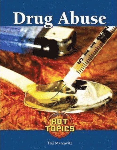 Hal Marcovitz - Drug Abuse, E-bok