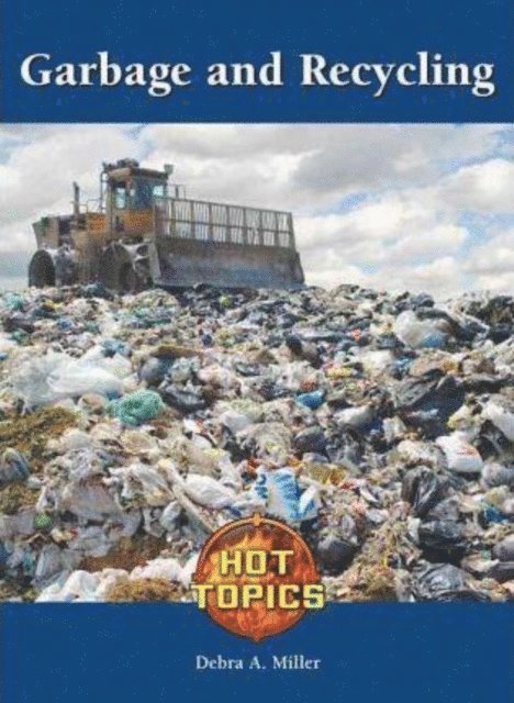 Debra A. Miller - Garbage and Recycling, E-bok