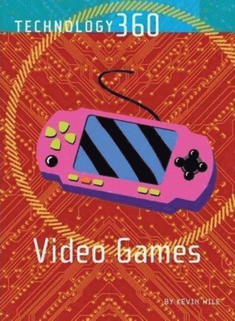 Kevin Hile - Video Games, E-bok