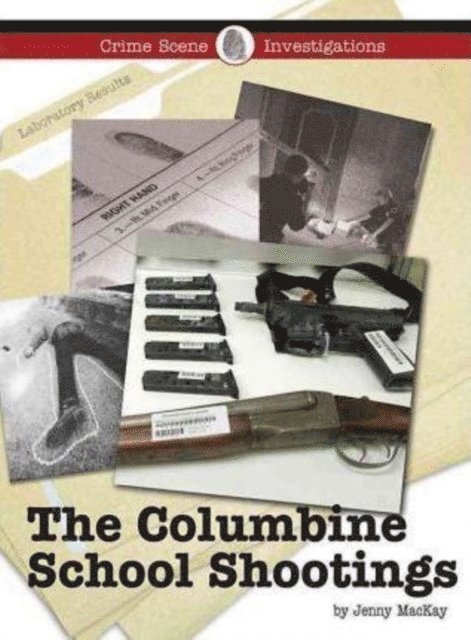 Jennifer MacKay - Columbine School Shootings, E-bok