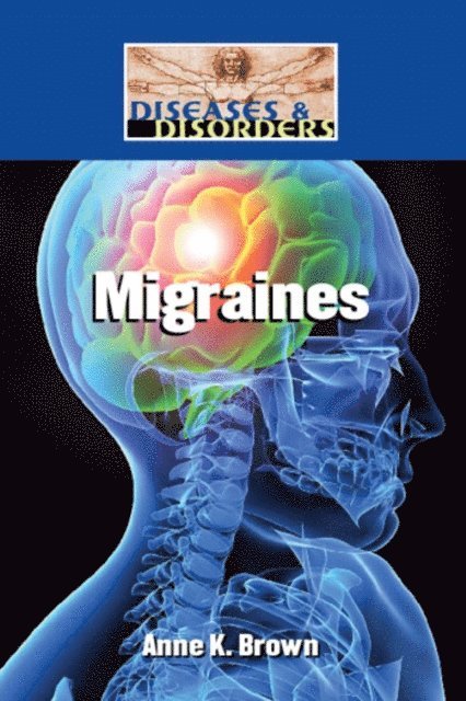 Anne K. Brown - Migraines, E-bok