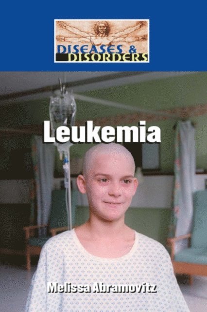 Melissa Abramovitz - Leukemia, E-bok
