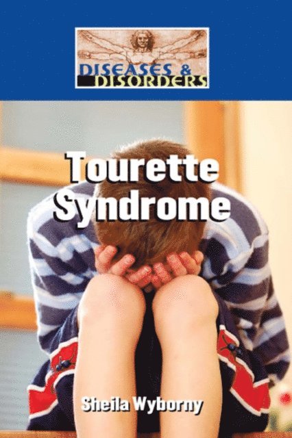 Sheila Wyborny - Tourette Syndrome, E-bok