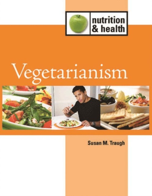 Susan M. Traugh - Vegetarianism, E-bok