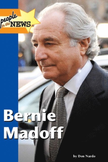 Don Nardo - Bernie Madoff, E-bok