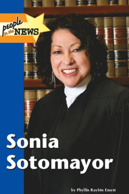 Phyllis Raybin Emert - Sonia Sotomayor, E-bok