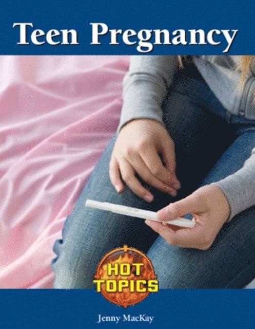 Jennifer MacKay - Teen Pregnancy, E-bok