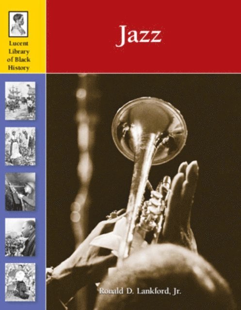 Jr. Ronald D. Lankford - Jazz, E-bok