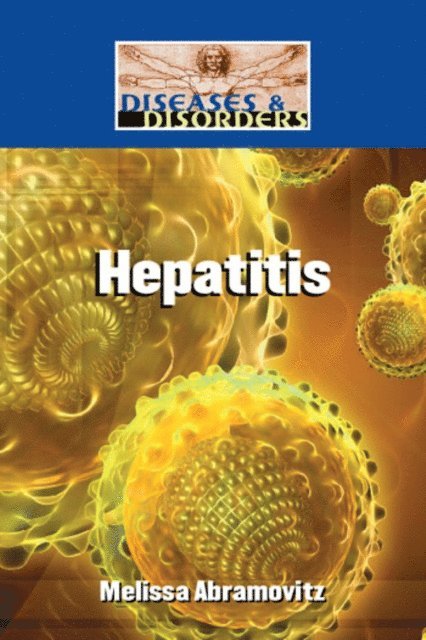 Melissa Abramovitz - Hepatitis, E-bok