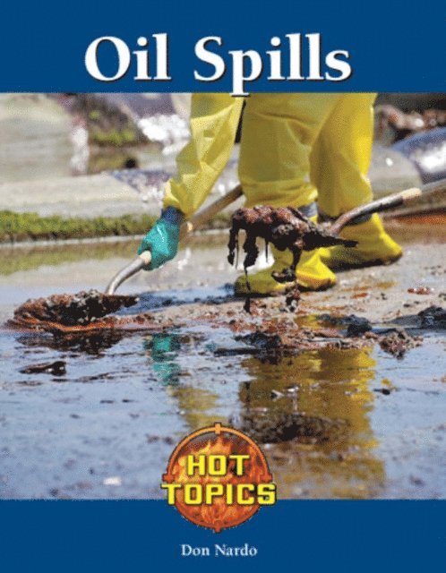 Don Nardo - Oil Spills, E-bok