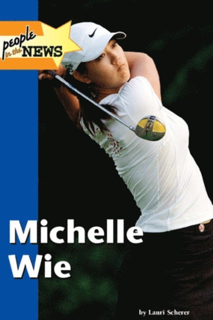 Lauri S. Scherer - Michelle Wie, E-bok
