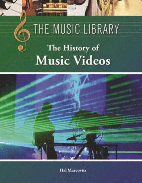 Hal Marcovitz - History of Music Videos, E-bok
