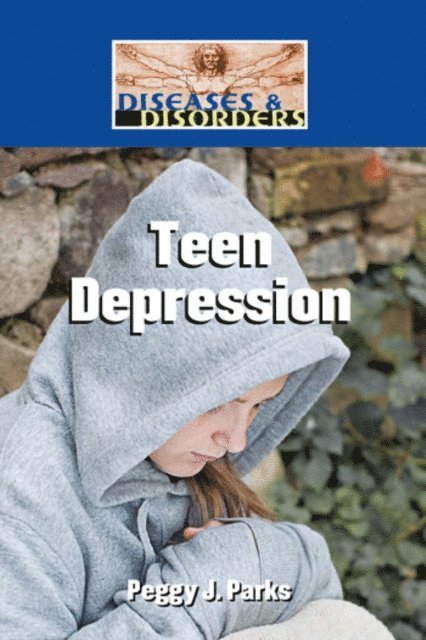 Peggy J. Parks - Teen Depression, E-bok