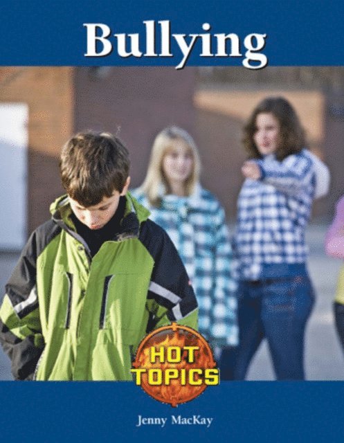 Jennifer MacKay - Bullying, E-bok