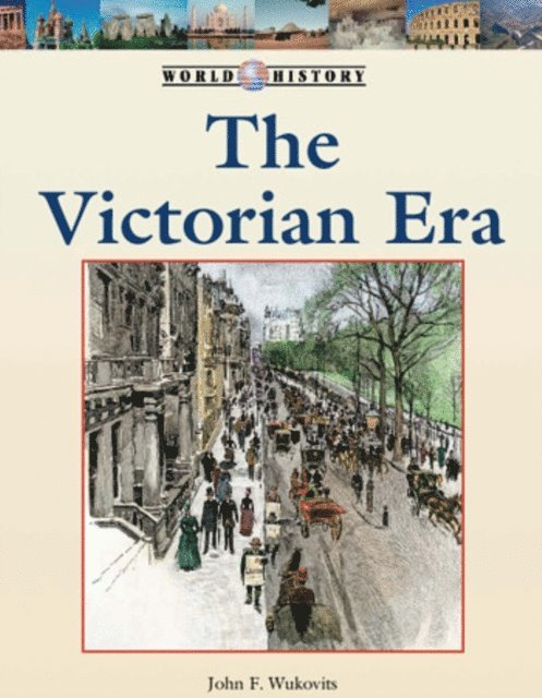 John F. Wukovits - Victorian Era, E-bok