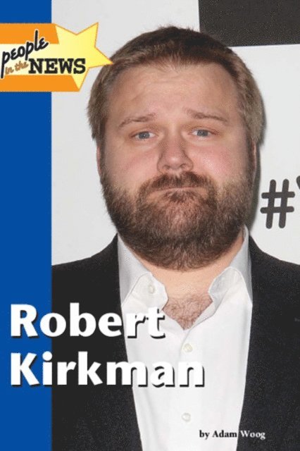 Adam Woog - Robert Kirkman, E-bok